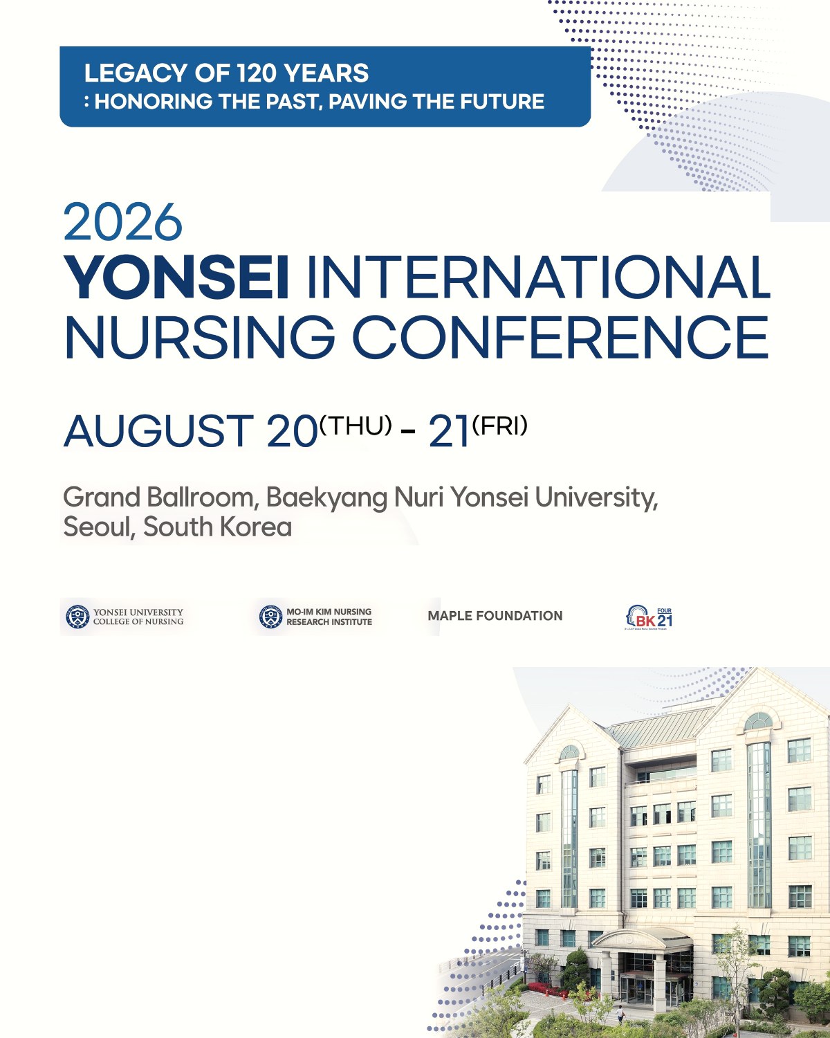 2026 Yonsei International Nursing Conference poster — August 20–21, Grand Ballroom, Baekyang Nuri, Yonsei University, Seoul